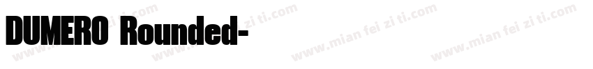 DUMERO Rounded字体转换